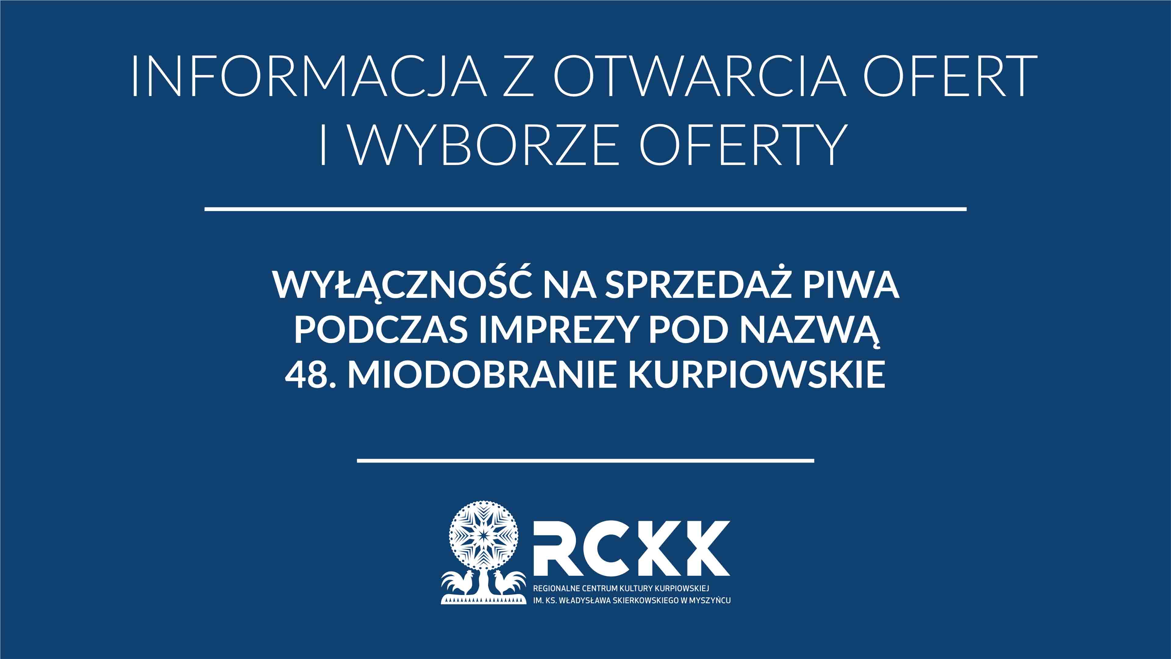 29 maja 2025 r. | Informacja o wyborze oferty - sprzedaż piwa